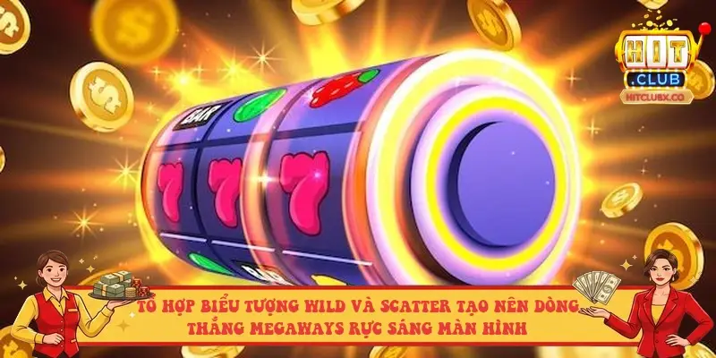 Tổ hợp biểu tượng Wild và Scatter tạo nên dòng thắng Megaways rực sáng màn hình
